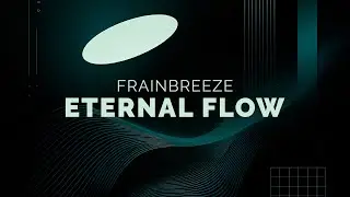 Frainbreeze - Eternal Flow