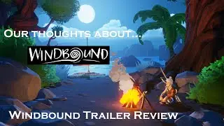 Windbound Trailer Review