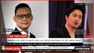 Summit Asia Chit Chat: John Chong Interviews Simon Leung About Internet Marketing (Facebook LIVE)
