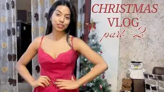 Christmas vlog part 2 🎄 | Christmas dress gone wrong 😭