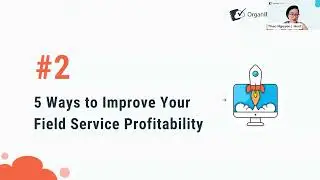 5 Ways To Improve Your Field Service Profitability - Organilog Webinar