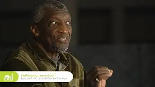 L’éthique du Musulman vis à vis d’Allah, Le Très Haut