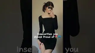 Insecurities you should proud of 🦋🌷💫  #shorts #insecure #girl