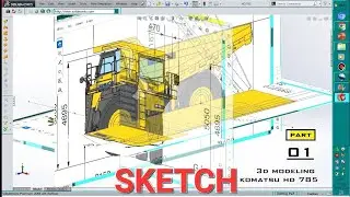 PART 1 : 3D MODELING KOMATSU HD 785 [ PREPARATION SKETCH ]