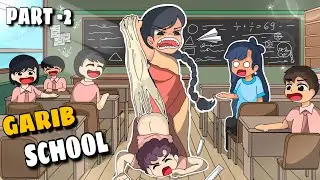 Garib School part 2 || story time ￼