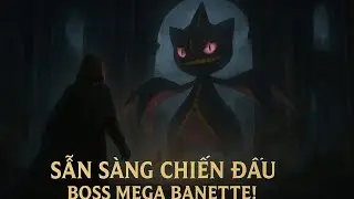 Trận chiến Halloween r&ugrave;ng rợn! Boss Mega Banette tưởng đ&aacute;ng sợ m&agrave; bị m&igrave;nh hạ gục dễ d&agrave;ng! 🎃👻