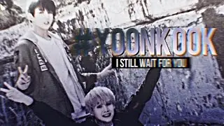 {0.7K+} i still wait for you; // yoonkook