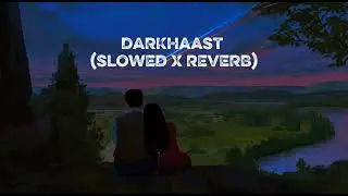 DARKHAAST SLOWED X REVERB#shorts 