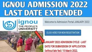 IGNOU - Admission Last date extended 2022 || January session admission ignou ||