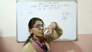 Class 10 Maths|Exercise 12.1  Ques 7,8,9|Surface Areas and volumes|Chapter-12|NCERT|CBSE 2025-26
