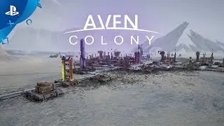 Aven Colony - PS4 Optimized Trailer | PS4