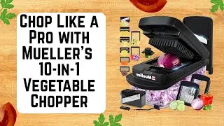 Mueller Pro Series 10-in-1 Vegetable Chopper: The Ultimate Kitchen Time Saver!
