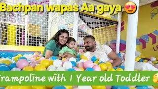  We Took Our 1-Year-Old to a Trampoline Park for the First Time! | Family Vlog India #youtubevideo 