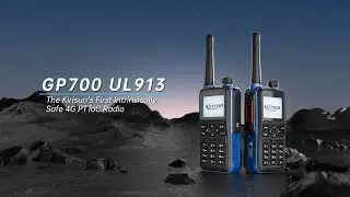 Kirisun GP700 UL913 Intrinsically Safe 4G PTToC Radio