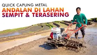 Quick Capung Metal | Traktor Andalan di Lahan Sempit Terasering