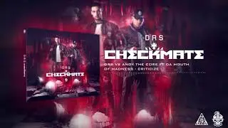 DRS vs Andy The Core Ft Da Mouth Of Madness - Criticize (TSR038)