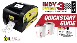 Oil Shop Supplies Indy Print 3&trade; PRO QuickStart Guide, how to setup printer