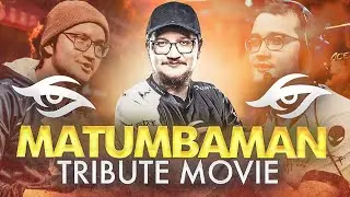 MATUMBAMAN out of Team Secret - Tribute Movie