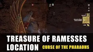 AC Origins Curse of the Pharaohs: Treasure of Ramesses location guide