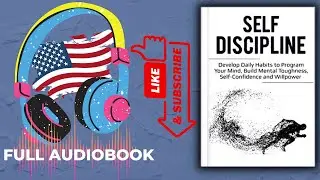 Self Discipline the Neuroscience by Ray Clear - FULL AUDIOBOOK - Audio Art