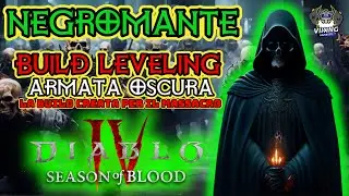 MIGLIOR BUILD leveling Negromante, GUIDA COMPLETA! START LEVELING DIABLO 4
