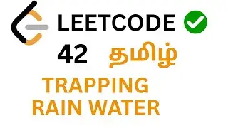 Trapping Rain Water in Tamil | Leetcode in Tamil | NeetCode in Tamil