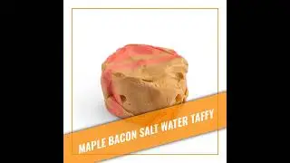 Maple Bacon Salt Water Taffy