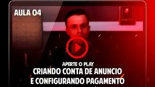 Criando Conta de Anuncio e Configurando Pagamento - Facebook ADS do Zero a Escala