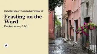 Feasting on the Word &ndash; Daily Devotional
