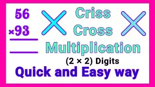 Criss Cross Multiplication of (2&times;2) digits