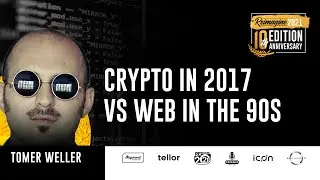 Crypto Made Money Cool Again | Tomer Weller - Stellar | REIMAGINE v10.0 #26