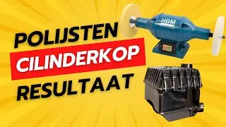 Oldtimer sleutel vlog: Cilinderkop polijsten met HBM 200 polijstmachine