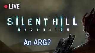 Silent Hill: Ascension... is an ARG?