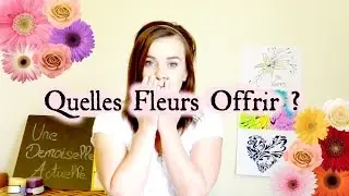 Quelles fleurs offrir et &agrave; quelle occasion ?