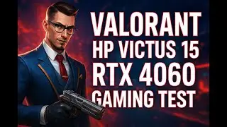 VALORANT LIVE😈ON NVIDIA GEFORCE RTX 4060 AMD RYZEN 7 8845 HS HP VICTUS 15fb2000nr MAX GRAPHICS TEST