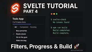 Svelte Tutorial Part 4 🚀 Final Build, Filters & Progress Tracker! | Ready for Deployment