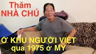 Tham nha Chu o KHU NGUOI VIET qua 1975 o MY