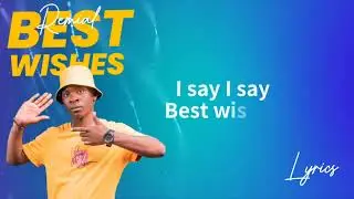 Remial - Best Wishes (Official Lyric Video)