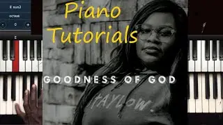 Tasha Cobbs | Goodness Of God Piano|Tutorials For Beginners