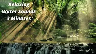 Relaxing Running Water Sound 3 Minutes I Short Relaxation #watersound
