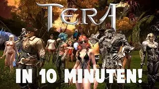 TERA in 10 Minuten!