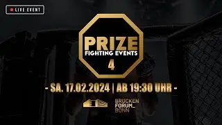 Prize Fighting Events 4 | FREE PRELIMS | 17. FEB 2024