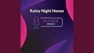 Rainy Night House (Instrumental Version)
