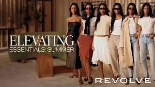 Building the Perfect Core Wardrobe with Liat Baruch | Elevating Essentials | REVOLVE