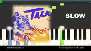Khalid Talk Slow Piano Tutorial