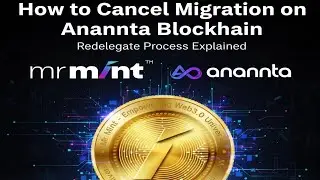 How to Cancel Migration on Anannta Blockchain | Redelegate Process Explained