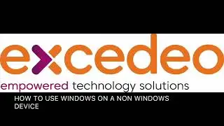 How Do I Run Windows on a Non-Windows Device? | EXCEDEO IT Support