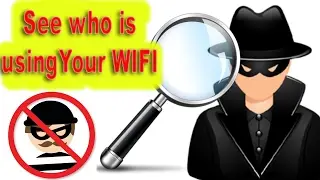 How To: know who is stealing your Wi-Fi in 1 minute?