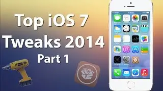Top 10 Best iOS 7 Cydia Tweaks 2014 (Part 1) - iPhone, iPad, & iPod iOS 7 Cydia Tweaks