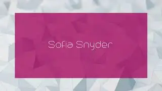 Sofia Snyder - appearance
